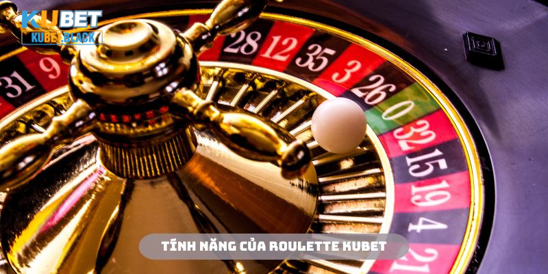 Những tính năng đặc biệt từ Roulette KUBET