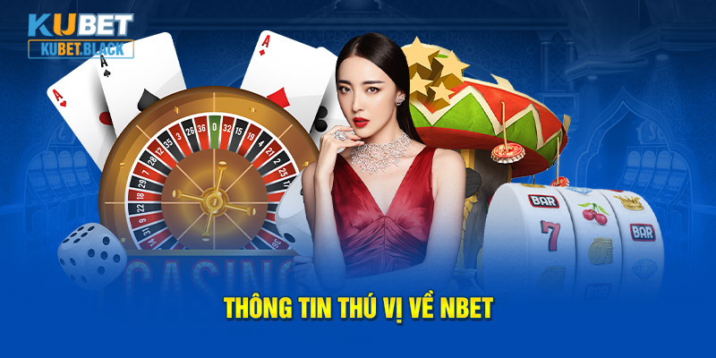 Thông tin thú vị về NBET